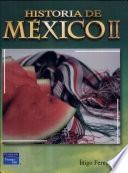 Historia de Mexico Ii
