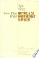História de Montserrat (888-1258)