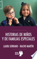 Historia de niños y de familias especiales