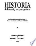 Historia de Panamá y sus protagonistas