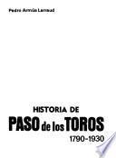 Historia de Paso de los Toros, 1790-1930
