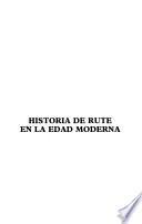 Historia de Rute en la edad moderna