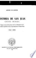 Historia de San Juan, ciudad murada