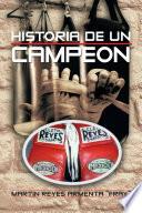 Historia De Un Campeon