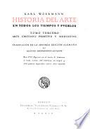 Historia del arte en todos los tiempos y pveblos: Arte cristiano primitivo y medioeval