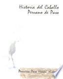 Historia del caballo peruano de paso