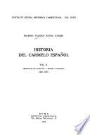Historia del Carmelo español: Provincias de Cataluña y Aragón y Valencia, 1563-1835