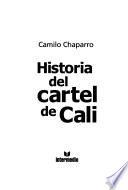 Historia del Cartel de Cali