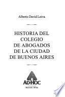 Historia del Colegio de Abogados de la ciudad de Buenos Aires