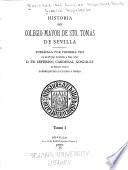 Historia del Colegio Mayor de Sto. Tomás de Sevilla