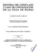 Historia del Consulado y Casa de contratación de la villa de Bilbao