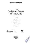 Historia del Convento del Carmen Alto