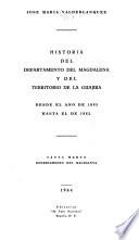 Historia del Departamento del Magdalena y del territorio de la Guajira
