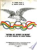 Historia del deporte en Bolivia (y los datos principales del deporte mundial)