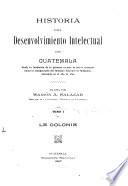 Historia del desenvolvimiento intelectual de Guatemala ...