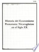 Historia del ecumenismo protestante nicaragüense en el siglo XX