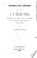 Historia del gobierno del doctor J. P. Rojas Paul
