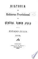 Historia del gobierno provisional del general Ramón Ayala en el estado Zulia, 1890