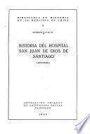 Historia del Hospital San Juan de Dios de Santiago, apuntes