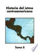 Historia del istmo centroamericano