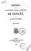 Historia del levantamiento, guerra y revolución de España por el conde de Toreno