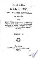 Historia del luxo y de las leyes suntuarias de España