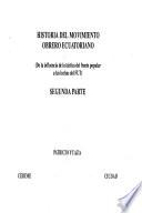 Historia del movimiento obrero ecuatoriano: pt. De la influencia de la táctica del Frente Popular a las luchas del FUT (1. ed.)