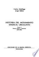 Historia del movimiento sindical uruguayo: Prensa obrera y obrerista (1878-1905)