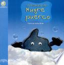 Historia Del Mugre Puerco, la
