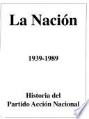 Historia del Partido Acción Nacional, 1939-1989
