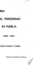 Historia del periodismo en Puebla, 1820-1946