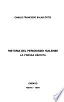 Historia del periodismo huilense