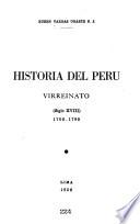 Historia del Perú virreinato (siglo xviii) 1700-1790