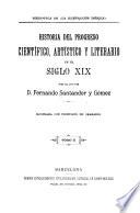 Historia del progreso científico, artístico y literario en el siglo XIX