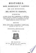 Historia del Rebelion y Castigo de los Moriscos del Reyno de Granada