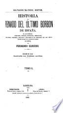 Historia del reinado del ultimo Borbon de España