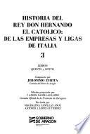 Historia del rey don Hernando el Católico: Libros quinto y sexto