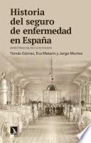 Historia del seguro de enfermedad en España