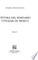 Historia del Seminario Conciliar de Mexico