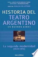 Historia del teatro argentino en Buenos Aires: La segunda modernidad (1949-1976)