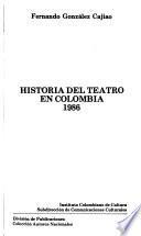 Historia del teatro en Colombia, 1986