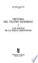 Historia del teatro moderno: Los inicios de la nueva objetividad