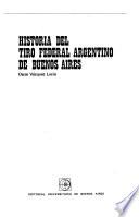 Historia del Tiro Federal Argentino de Buenos Aires