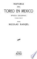 Historia del toreo en México