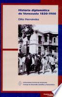 Historia diplomática de Venezuela 1830-1900