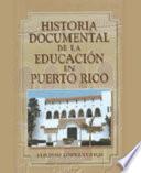 Historia documental de la educación en Puerto Rico