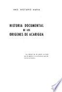 Historia documental de los origenes de Acarigua