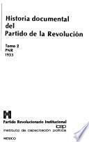 Historia documental del Partido de la Revolución: PNR, 1933