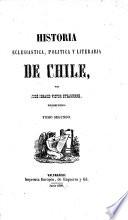 Historia eclesiastica, politica y literaria de Chile