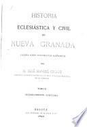 Historia eclesiástica y civil de Nueva Granada
